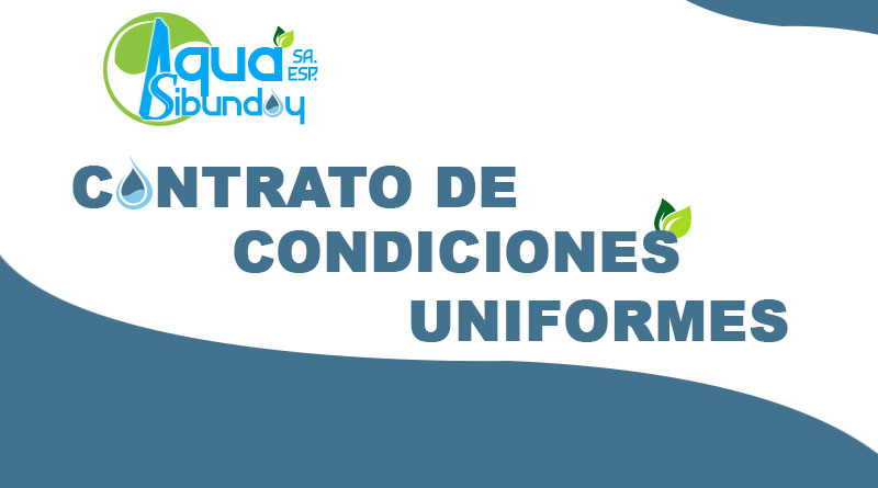 equivocado vestir Silenciosamente Contrato de condiciones uniforme (CCU) – Aqua Sibundoy S.A. E.S.P.